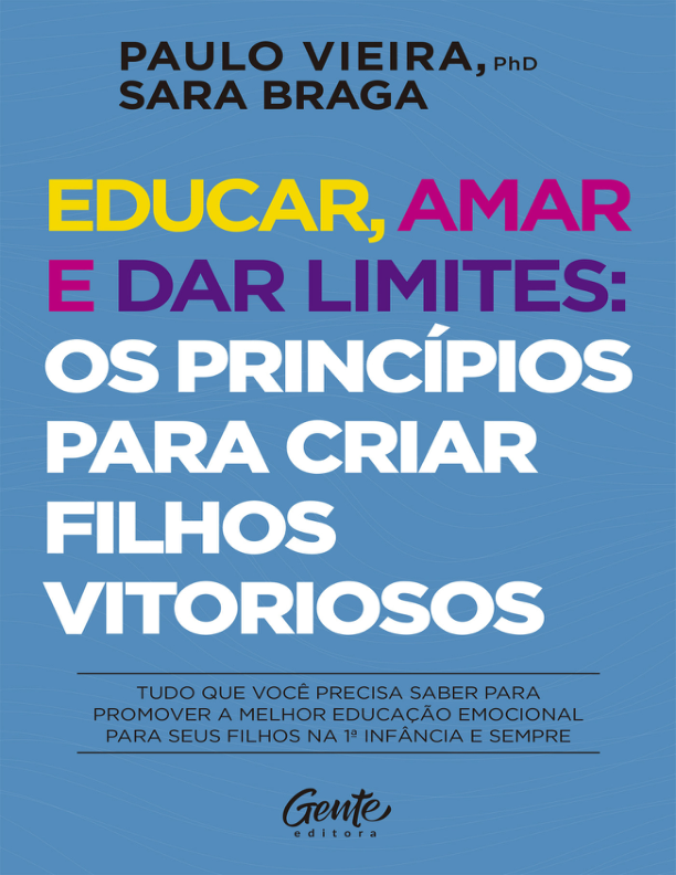 Educar, Amar e Dar Limites