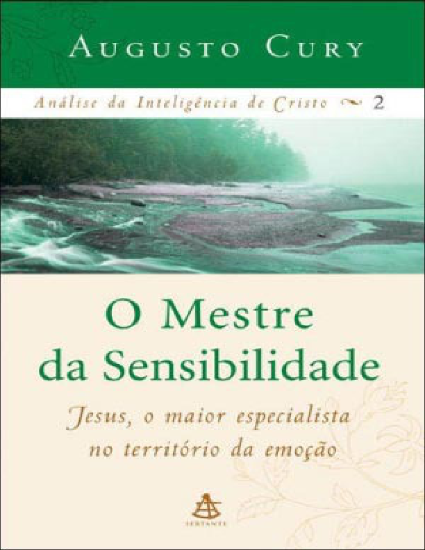 O Mestre da Sensibilidade